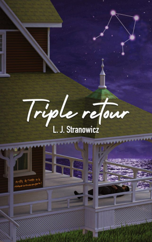 L. J. Stranowicz – Triple retour