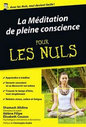 La Méditation de Pleine Conscience pour les Nuls