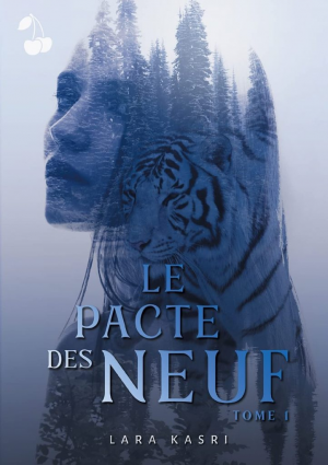 Lara Kasri – Le Pacte des Neuf, Tome 1 : Le Camp