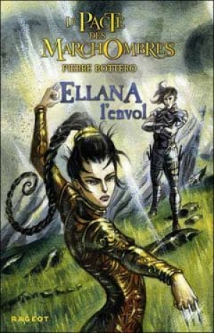 Le Pacte des Marchombres, Tome 2 : Ellana, l’Envol