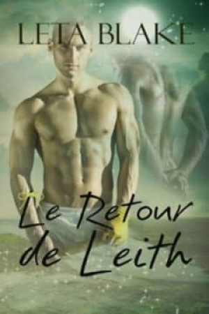 Leta Blake – Le retour de Leith