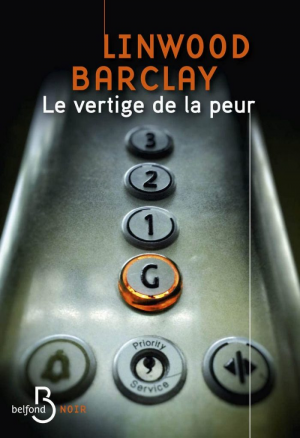 Linwood Barclay – Le vertige de la peur