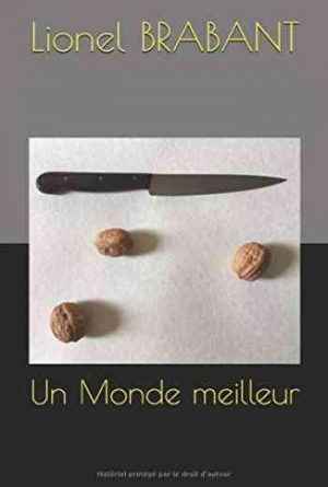 Lionel Brabant – Un Monde meilleur