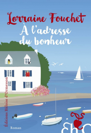 Lorraine Fouchet – À l’adresse du bonheur