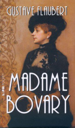 Gustave Flaubert – Madame Bovary