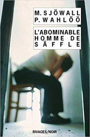 Maj Sjöwall – L’abominable homme de Säffle