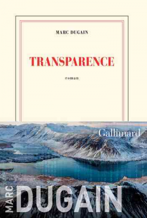 Marc Dugain – Transparence