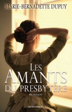 Marie-Bernadette Dupuy – Les amants du presbytere