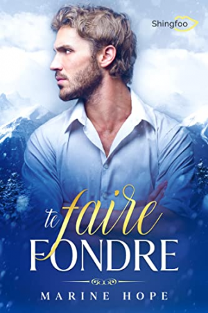 Marine Hope – Te Faire Fondre