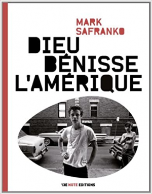 Mark SaFranko – Dieu bénisse l’Amérique