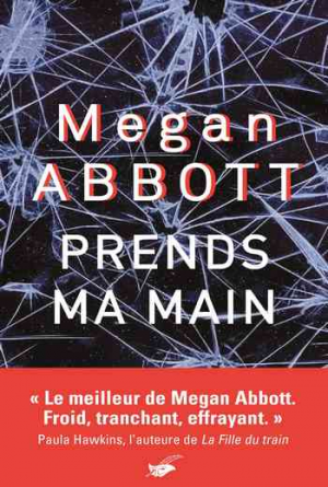 Megan Abbott – Prends ma main