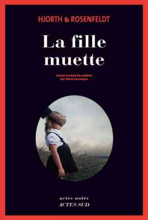 Michael Hjorth & Hans Rosenfeldt – La fille muette