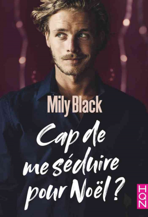 Mily Black – Cap de me séduire pour Noël ?