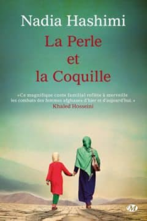 Nadia Hashimi – La Perle et la coquille