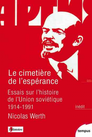 Nicolas Werth – Le cimetière de l’espérance