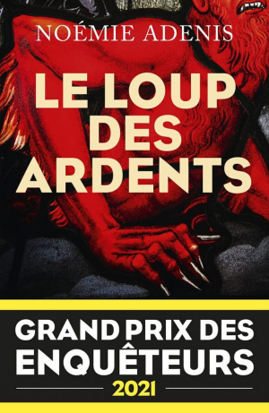 Noémie Adenis – Le loup des Ardents