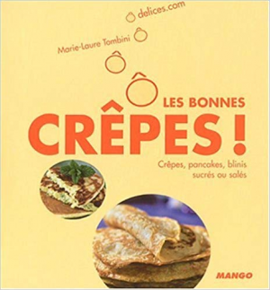 O les bonnes crêpes ! : Crêpes, pancakes, blinis sucrés ou salés