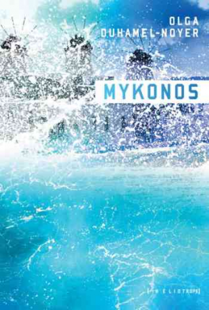 Olga Duhamel-Noyer – Mykonos