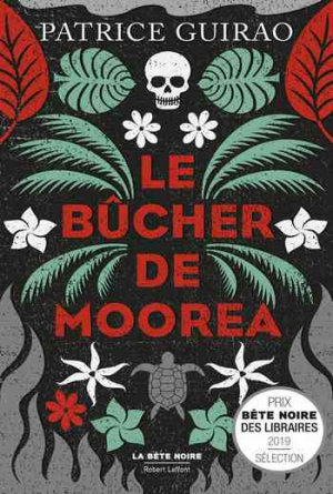 Patrice Guirao – Le Bûcher de Moorea