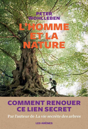 Peter Wohlleben – L’Homme et la nature