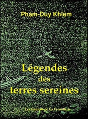 Pham Duy Khiêm – Legendes des terres sereines