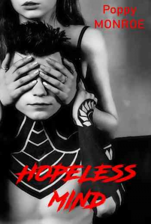 Poppy Monroe – Hopeless Mind