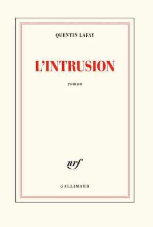 Quentin Lafay – L’intrusion