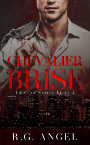 R. G. Angel – La Cosa Nostra, Tome 2 : Chevalier brisé