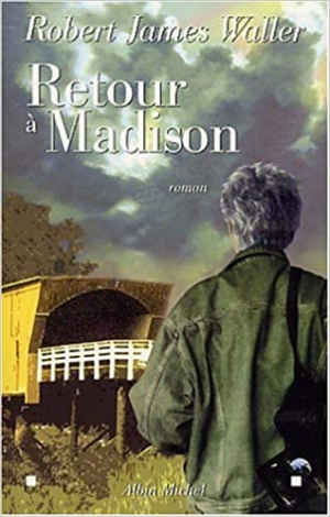 Robert James Waller – Retour à Madison