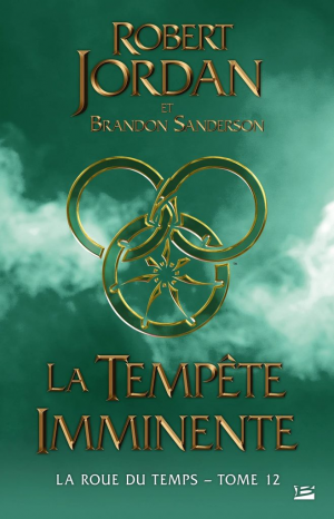 Robert Jordan, Brandon Sanderson – La Tempête imminente