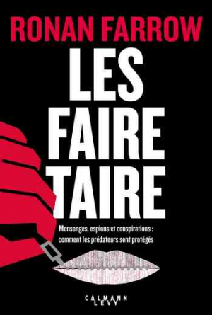 Ronan Farrow – Les faire taire