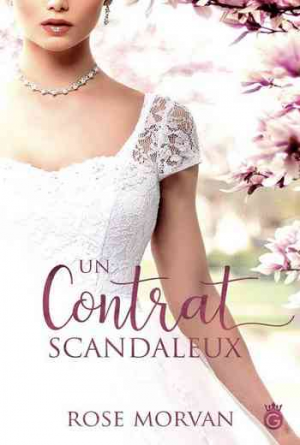 Rose Morvan – Un Contrat Scandaleux