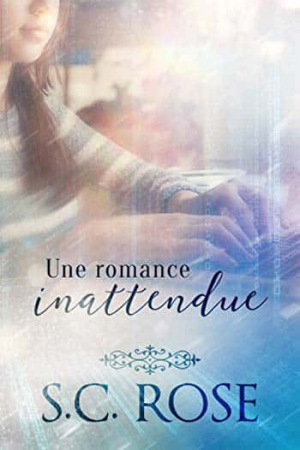 S.C. Rose – Une romance inattendue