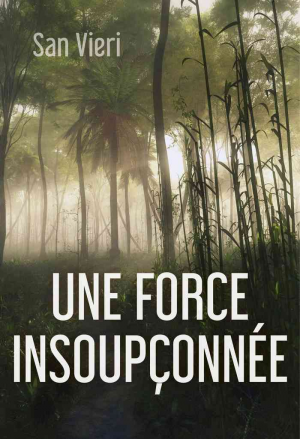 San Vieri – Une force insoupçonnée