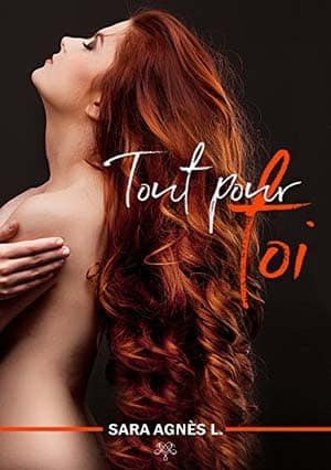 Sara Agnès L. – Tout pour toi