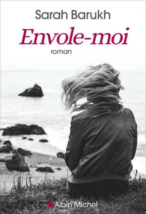 Sarah Barukh – Envole-moi