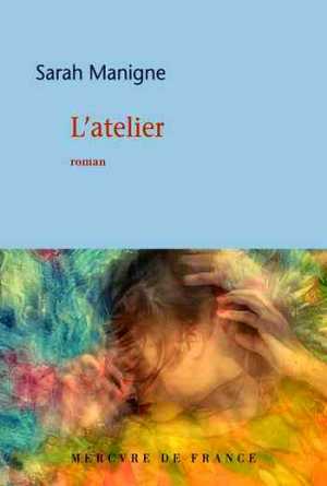 Sarah Manigne – L’atelier