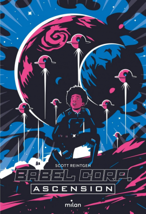 Scott Reintgen – Babel Corp., Tome 3 : Ascension