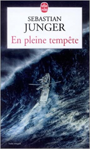 Sebastian Junger – En pleine tempête