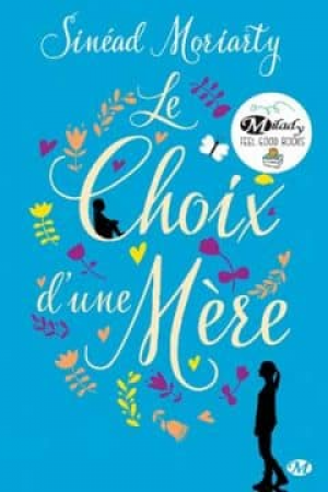 Sinéad Moriarty – Le Choix d’une Mère