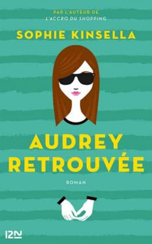 Sophie Kinsella – Audrey retrouvée