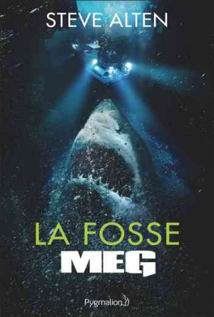 Steve Alten – MEG : la fosse