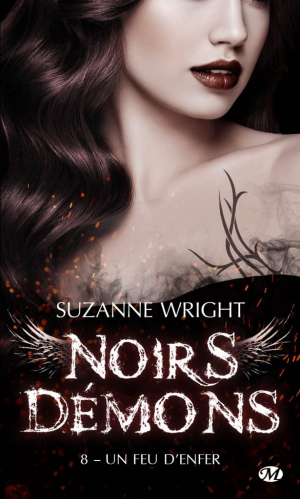 Suzanne Wright – Noirs démons, Tome 8 : Un feu d’enfer