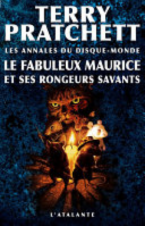 Terry Pratchett – Le fabuleux Maurice et ses rongeurs savants