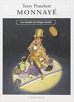 Terry Pratchett – Les Annales du Disque-Monde, tome 36 : Monnayé