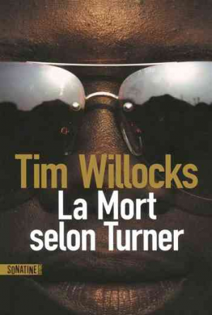 Tim Willocks – La Mort selon Turner