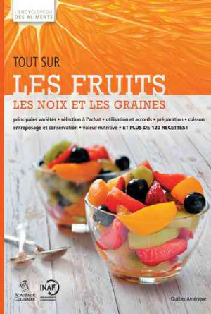 Tout sur les fruits, les noix et les graines