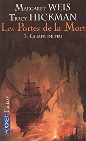 Tracy Hickman – La Mer de feu