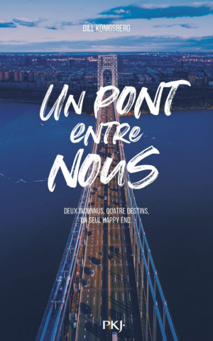 William Konigsberg – Un pont entre nous