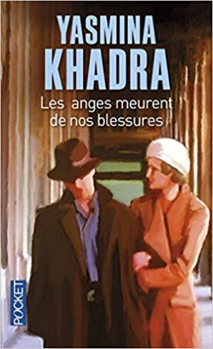 Yasmina KHADRA – Les anges meurent de nos blessures